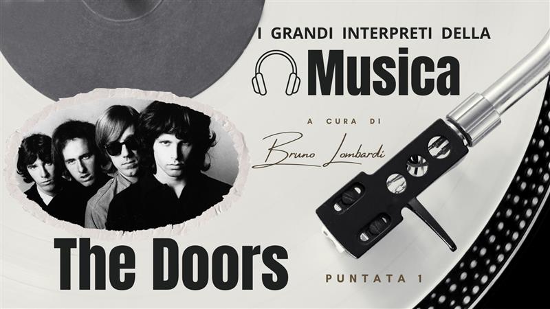 The Doors: un viaggio psichedelico nell'anima della musica rock.