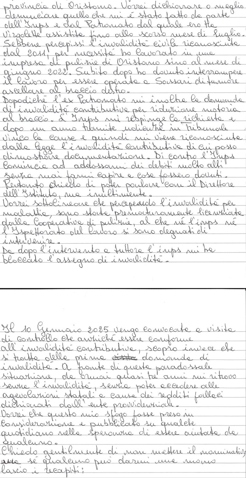 La signora E.C. di Oristano in contrasto con l’INPS. La sua denuncia vuol evidenziare una situazione al limite del collasso.