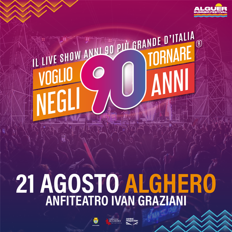 Voglio Tornare Negli Anni 90: 21.8 all'Alguer Summer Festival il live show anni Novanta più amato di sempre